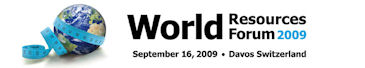 World Resources Forum 2009